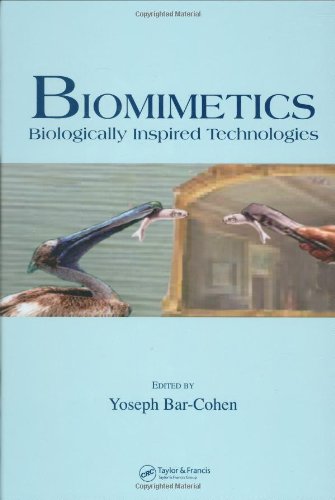 Biomimetics Biologically Inspired Technologies 1st Edition Yoseph Barcohen