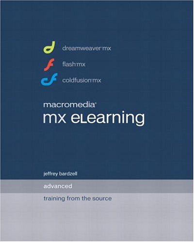 Macromedia Mx Elearning Advanced Training From The Source Jeffrey Bardzell
