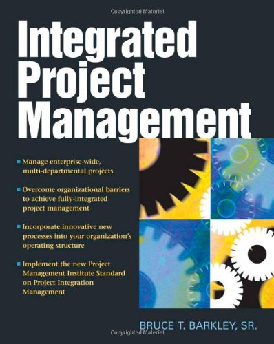 Integrated Project Management 1st Edition Bruce T Barkley