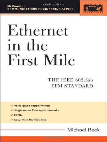 Ethernet In The First Mile 1st Edition Michael Beck