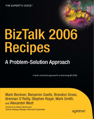 Biztalk 2006 Recipes 1st Edition Mark Beckner Ben Goeltz Brandon Gross