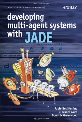 Developing Multiagent Systems With Jade Fabio Luigi Bellifemine