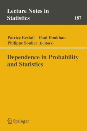Dependence In Probability And Statistics 1st Edition Patrice Bertail