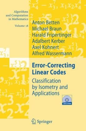 Errorcorrecting Linear Codes Classification By Isometry And Applications 1st Edition Anton Betten