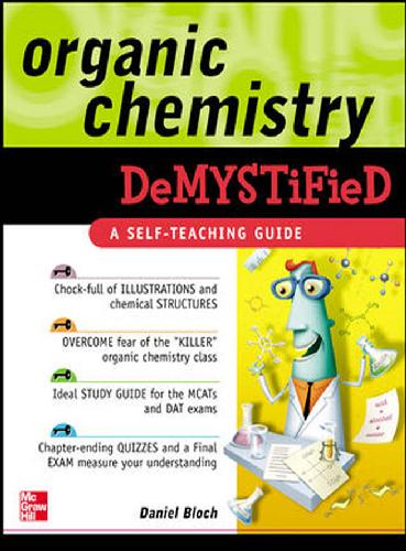 Organic Chemistry Demystified 1st Edition Bloch D R