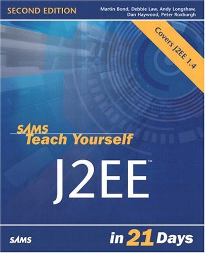 Sams Teach Yourself J2ee In 21 Days 2nd Ed Martin Bond Debbie Law