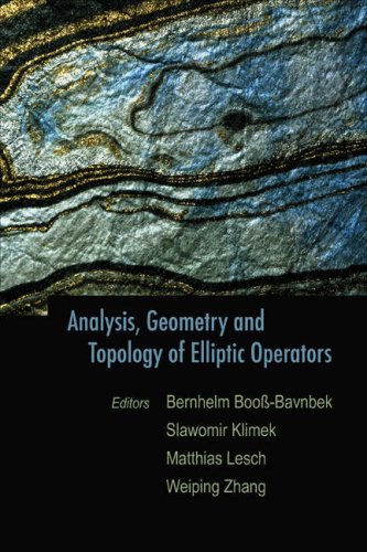 Analysis Geometry And Topology Of Elliptic Operators Papers In Honor Of Krzysztof P Wojciechowski Matthias Lesch