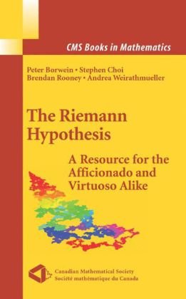 The Riemann Hypothesis 1st Edition Peter Borwein Stephen Choi