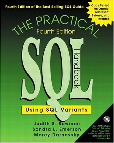 The Practical Sql Handbook Using Sql Variants 4th Edition Judith S Bowman