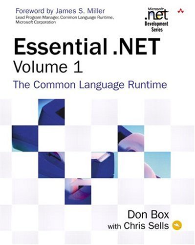 Essential Net Volume I The Common Language Runtime Don Box