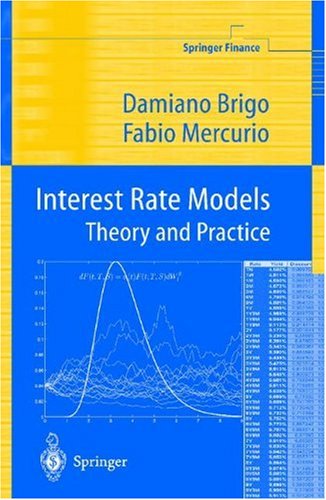 Interest Rate Models Theory And Practice 1st Edition Damiano Brigo