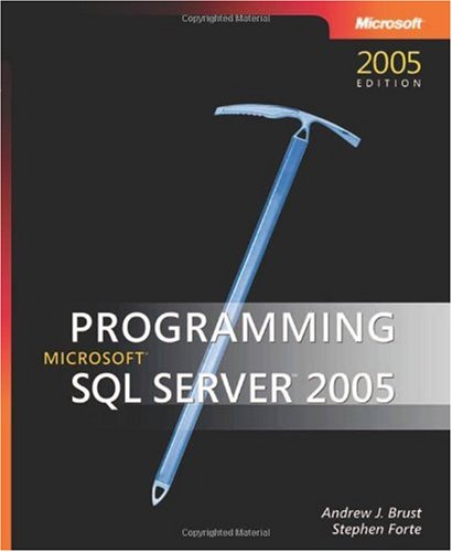 Programming Microsoft Sql Server 2005 Andrew J Brust Stephen Forte