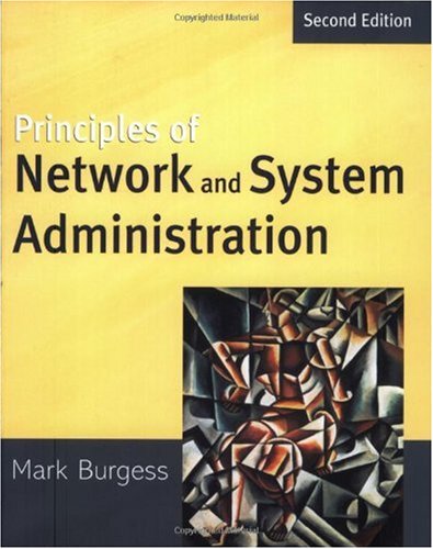 Principles Of Network And System Administration 2nd Ed Mark Burgess
