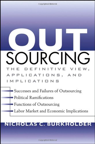 Outsourcing The Definitive View Applications And Implications 2nd Edition Nicholas C Burkholder