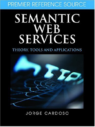 Semantic Web Services Theory Tools And Applications Jorge Cardoso