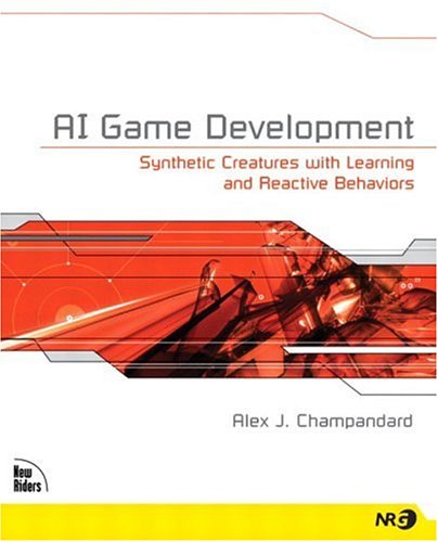 Ai Game Development Synthetic Creatures With Learning And Reactive Behaviors Alex J Champandard