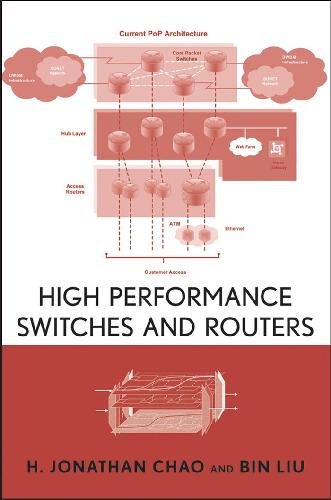 High Performance Switches And Routers H Jonathan Chao Bin Liu
