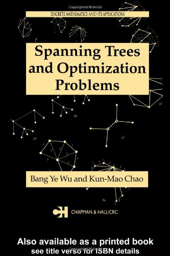 Spanning Trees And Optimization Problems 1st Edition Bang Ye Wu
