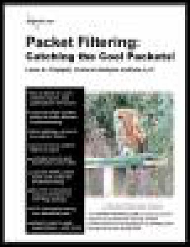 Packet Filtering Catching The Cool Packets Laura A Chappell