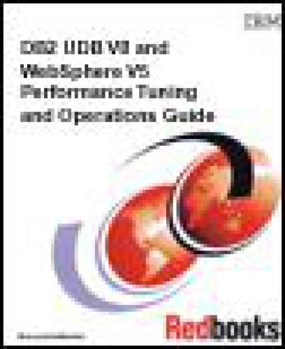 Db2 Udb V8 And Websphere V5 Performance Tuning And Operations Guide Ibm Redbooks