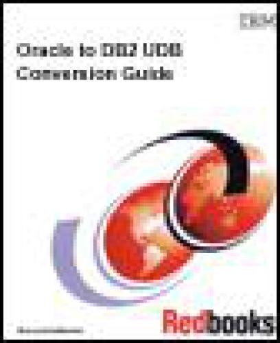 Oracle To Db2 Udb Conversion Guide Ibm Redbooks Wheijen Chen