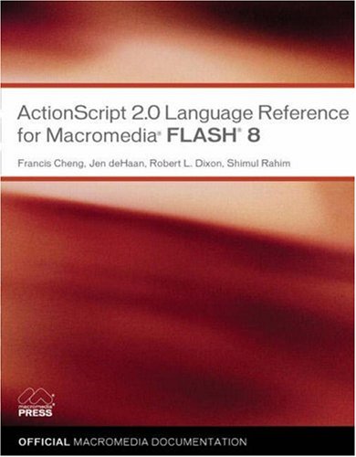 Actionscript 20 Language Reference For Macromedia Flash 8 Francis Cheng