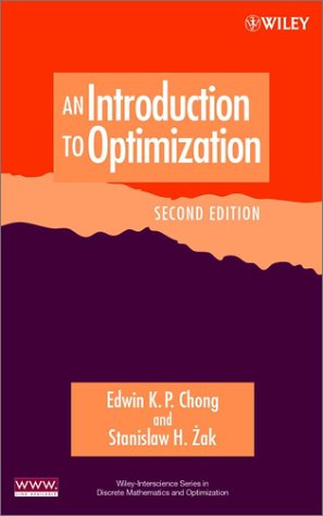 An Introduction To Optimization 2nd Ed Edwin K P Chong Stanislaw H Zak