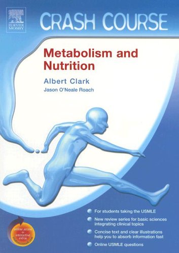 Crash Course Us Metabolism And Nutrition With Student Consult Online Access 1st Edition Albert Clark Md