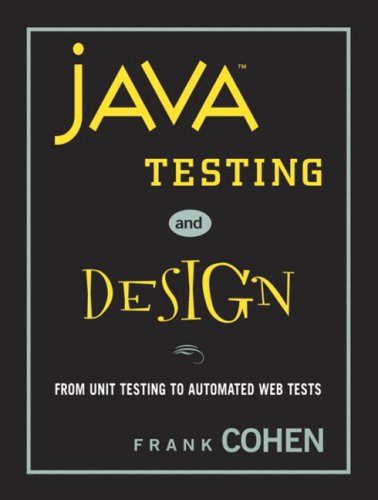 Java Testing Design And Automation Illustrated Edition Frank Cohen