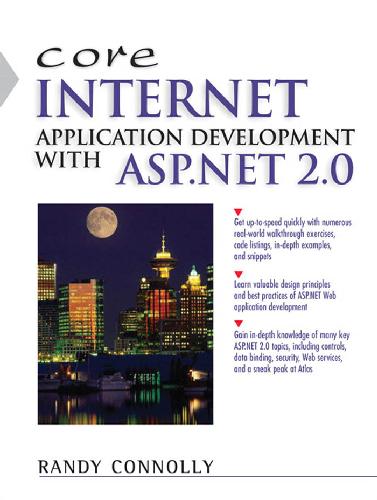 Core Internet Application Development With Aspnet 20 1st Edition Randy Connolly