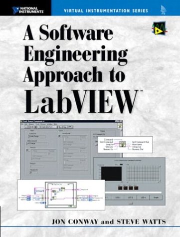 A Software Engineering Approach To Labview 1st Edition Jon Conway