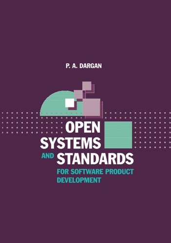 Open Systems And Standards For Software Product Development Pa Dargan