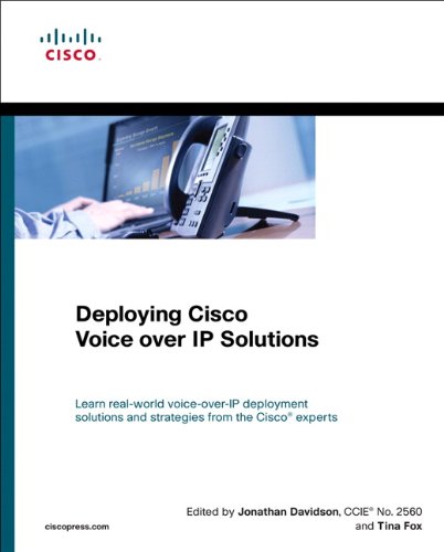 Deploying Cisco Voice Over Ip Solutions 1st Edition Jonathan Davidson