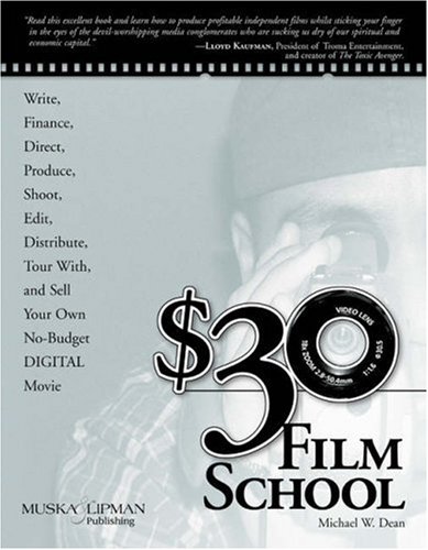 30 Film School 1st Edition Michael W Dean