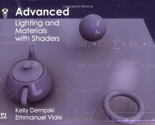 Advanced Lighting And Materials With Shaders Kelly Dempski Emmanuel Viale