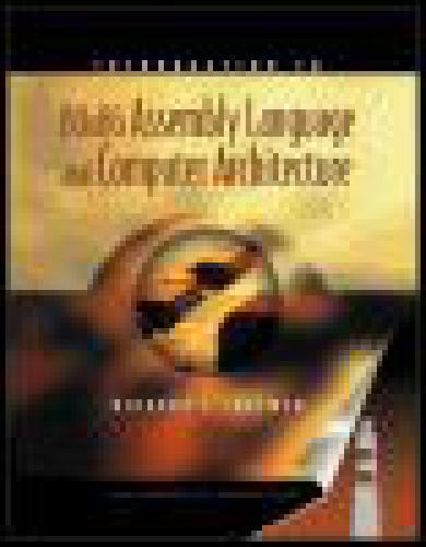 Introduction To 80x86 Assembly Language And Computer Architecture 1st Edition Richard Detmer
