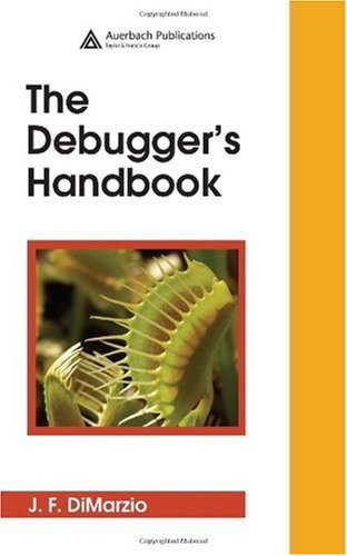 The Debuggers Handbook 1st Edition Jf Dimarzio