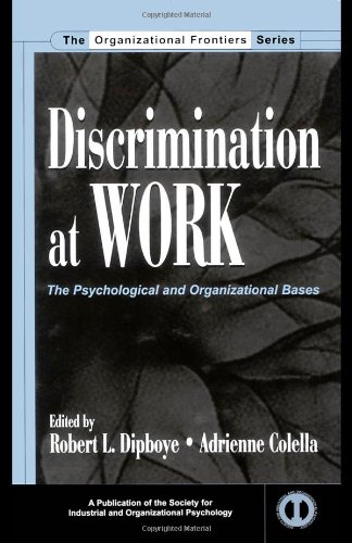 Discrimination At Work The Psychological And Organizational Bases 1st Edition Robert L Dipboye