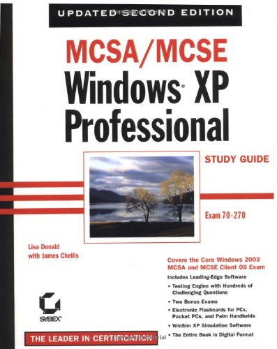 Mcsamcse Windows Xp Professional Study Guide 70270 2nd Edition Lisa Donald