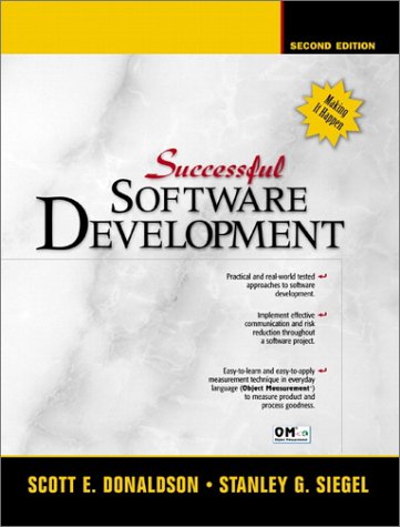 Successful Software Development 2nd Ed Scott E Donaldson Stanley G Siegel