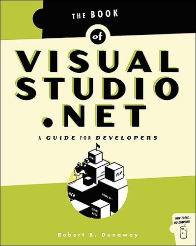 The Book Of Visual Studio Net 1st Edition Robert Dunaway