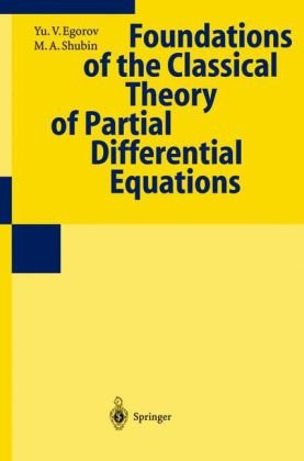 Foundations Of The Classical Theory Of Partial Differential Equations Yuv Egorov