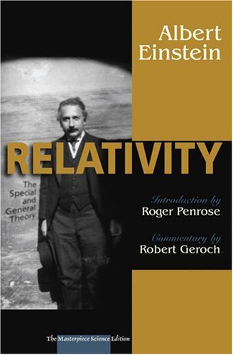 Relativity The Special And The General Theory The Masterpiece Science Ed Albert Einstein
