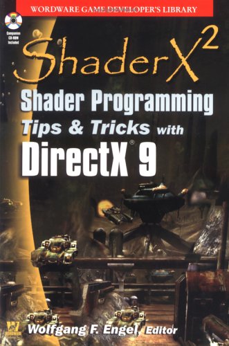 Shaderx2 Shader Programming Tips And Tricks With Directx 90 Wolfgang F Engel