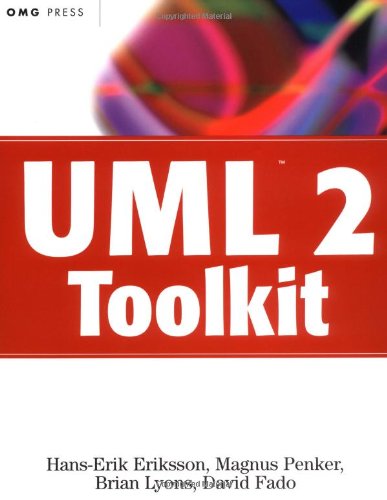 Uml 2 Toolkit Hanserik Eriksson Magnus Penker Brian Lyons David Fado