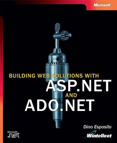 Building Web Solutions With Aspnet And Adonet Dino Esposito Wintellect