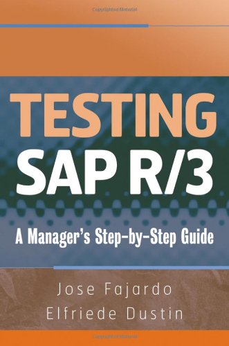 Testing Sap R3 A Managers Stepbystep Guide Jose Fajardo