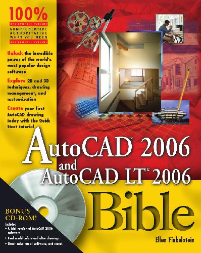 Autocad 2006 And Autocad Lt 2006 Bible 2nd Edition Ellen Finkelstein