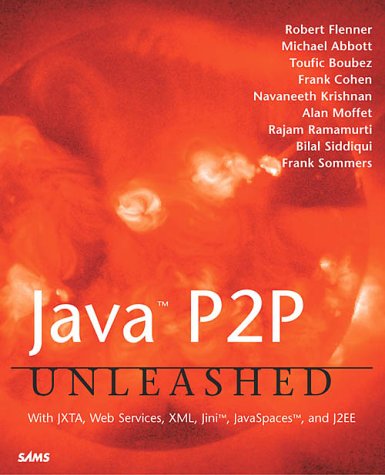 Java P2p Unleashed Robert Flenner Michael Abbott Toufic Boubez