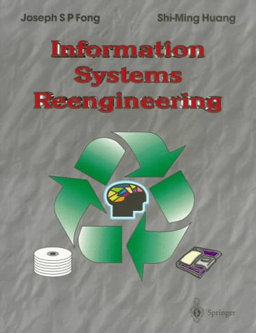 Information Systems Reengineering And Integration 1st Edition Joseph Fong
